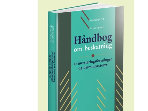 Håndbog om beskatning af investeringsforeninger og deres investorer | Kjeld Bergenfelt; Michael Petersen | Kieli: Tanska