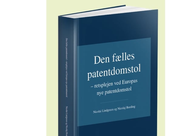 Den felles patentdomstolen | Nicolai Lindgreen og Nicolaj Bording | Språk: Dansk
