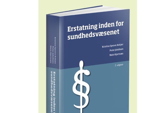 Erstatning innenfor helsevesenet | Peter Jakobsen;Kristina Sprove Askjær;Niels Hjortnæs | Språk: Dansk