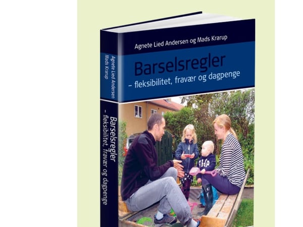 Permisjonsregler ved fødsel | Mads Krarup;Agnete Andersen | Språk: Dansk