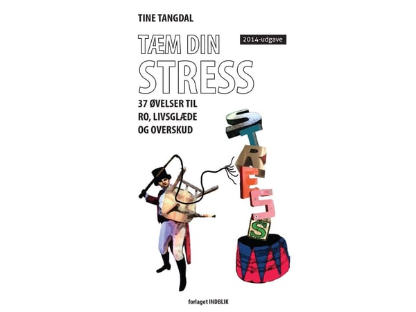 Tem din stress | Tine Tangdal | Språk: Dansk Tem din stress | Tine Tangdal | Språk: Dansk