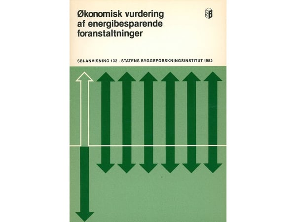 Energiansäästötoimenpiteiden taloudellinen arviointi | Kjeld Johnsen, Michael Kvetny ja Hans Skifter Andersen | Kieli: Tanska