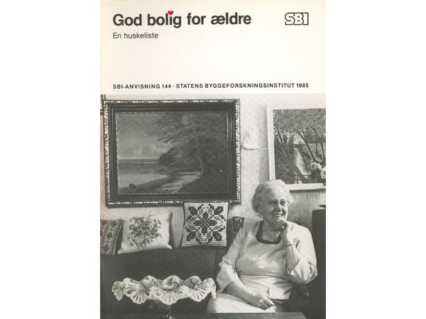 Anvisning 144: God bolig for eldre | Finn Vedel-Petersen; Karen Ranten | Språk: Dansk