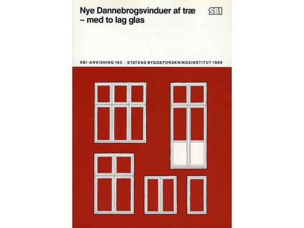 Anvisning 163: Nye Dannebrog-vinduer i tre – med to lag glass | Klaus Blach | Språk: Dansk