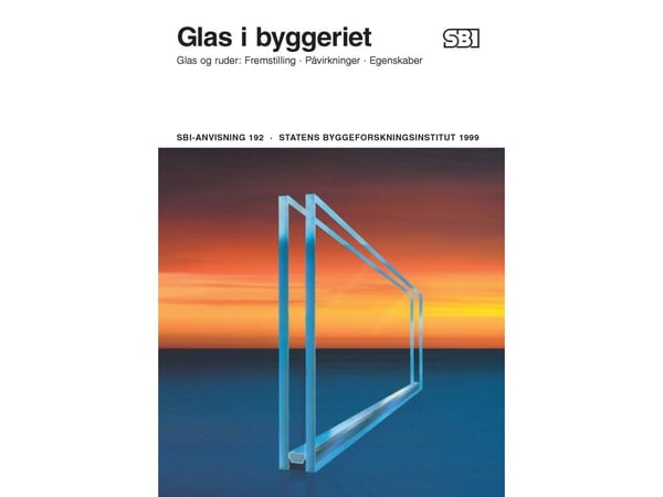 Anvisning 192: Glas i byggandet | Carl Axel Lorentzen | Språk: Danska