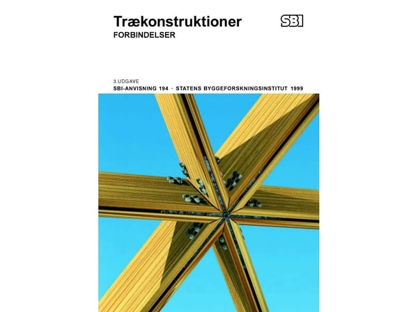 Träkonstruktioner - Samband | H. J. Larsen, H. Riberholt | Språk: Danska