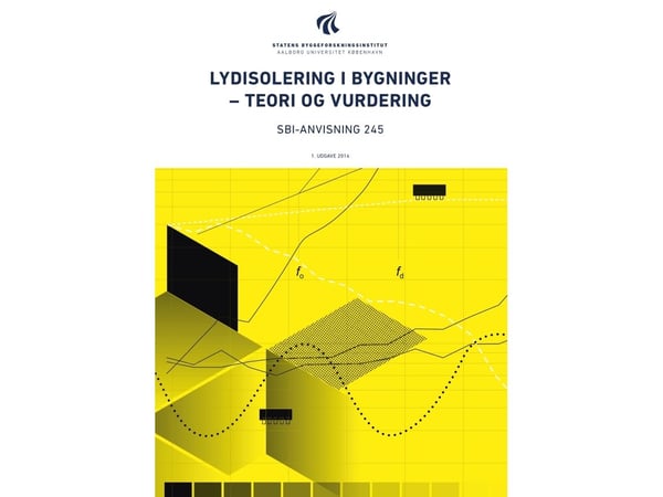 Anvisning 245: Ljudisolering i byggnader – teori och bedömning | Claus Møller Petersen; Birgit Rasmussen | Språk: Danska
