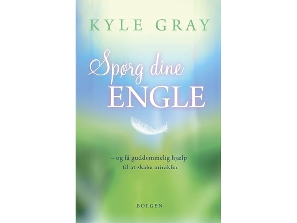 Spør dine engler | Kyle Gray | Språk: Dansk