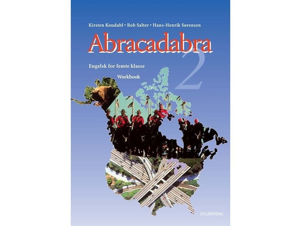Abracadabra 2 | Kirsten Koudahl;Bob Salter;Hans-Henrik Sørensen | Språk: Dansk