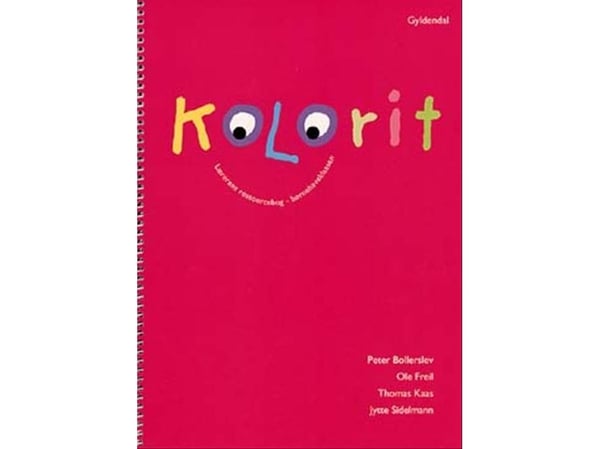 Kolorit barnehageklassen Lærerens ressursbok | Thomas Kaas; Ole Freil; Peter Bollerslev; Jytte Sidelmann | Språk: Dansk