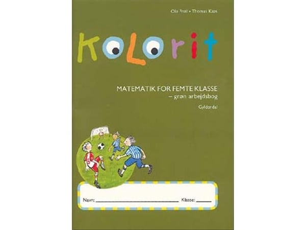 Kolorit åk 5 grön arbetsbok | Thomas Kaas;Ole Freil | Språk: Danska