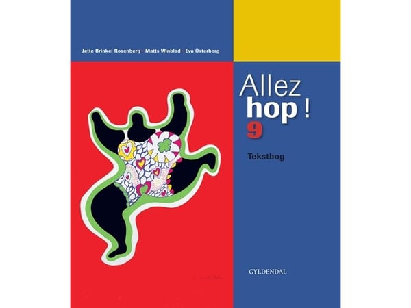 Allez hop! 9 | Jette Brinkel Rosenberg; Matts Winblad; Eva Österberg | Språk: Dansk