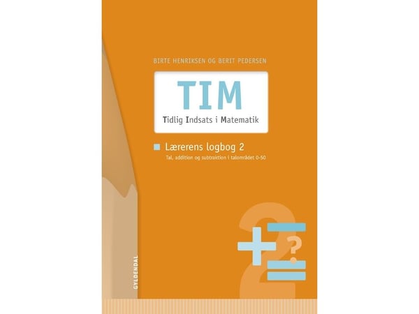 TIM - Tidlig innsats i matematikk | Berit Pedersen;Birte Henriksen | Språk: Dansk