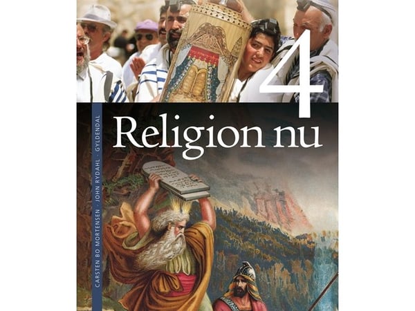 Religion nå 4. Grunnbok | Carsten Bo Mortensen; John Rydahl | Språk: Dansk