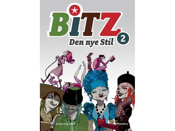 B.I.T.Z. - Den nye stilen | Ellen Holmboe | Språk: Dansk