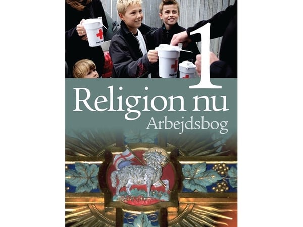 Religion nå 1 arbeidsbok | Mette Strøm Dybdahl;Marianne Mørch | Språk: Dansk