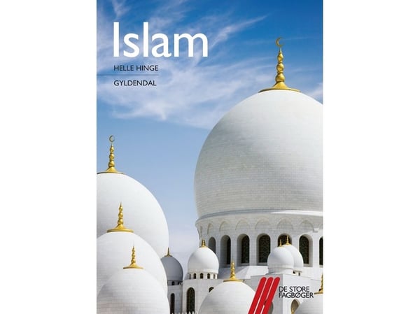 Islam | Helle Hinge | Kieli: Tanska Islam | Helle Hinge | Kieli: Tanska