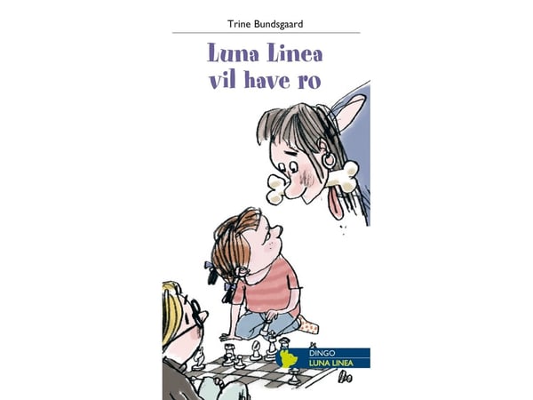 Luna Linea vil ha ro | Trine Bundsgaard | Språk: Dansk
