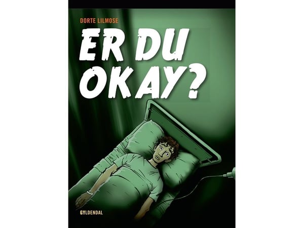 Är du okej? | Dorte Lilmose | Språk: Danska