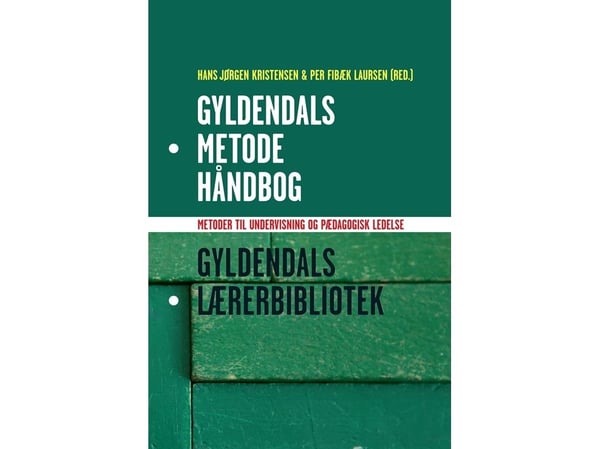 Gyldendals metodehåndbok | Ole Goldbech;Helle Hinge;Hanne Schneider;Erik Håkonsson;Jens Aage Poulsen;Anelise Birkvad;Hans Jørgen Kristensen;Per Fib...