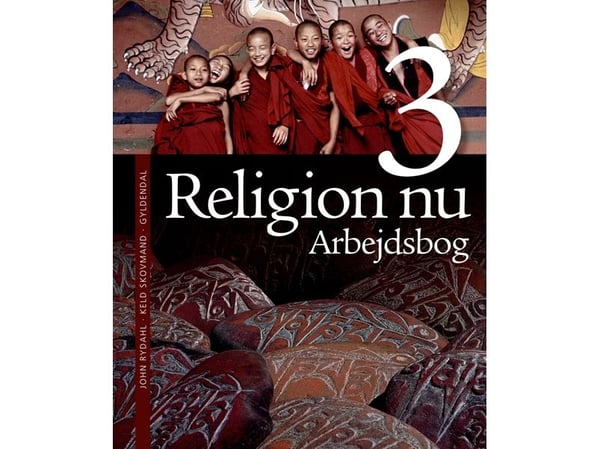 Religion nå 3 Arbeidsbok | Keld Skovmand; John Rydahl | Språk: Dansk