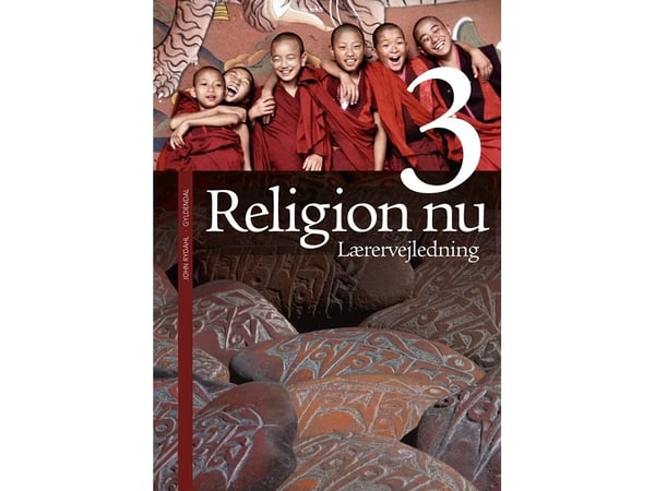 Religion nå 3. Lærerens bok | John Rydahl; Marianne Mørch | Språk: Dansk