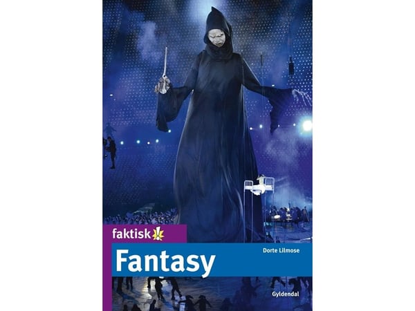 Fantasy | Dorte Lilmose | Språk: Dansk