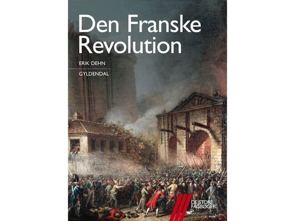 Den franske revolusjonen | Erik Dehn | Språk: Dansk