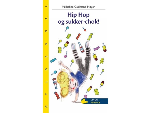 Hip hop och sockerchock | Madelin Wilian | Språk: Danska
