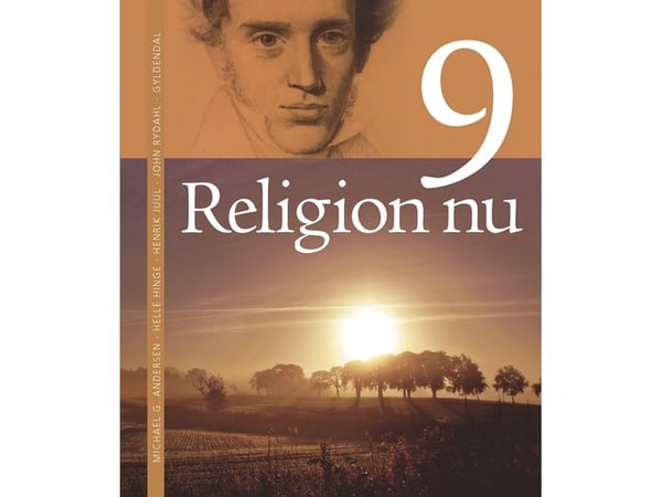 Uskonto nyt 9. Grundbog | Henrik Juul;Helle Hinge;Michael Greis Andersen;John Rydahl | Kieli: Tanska