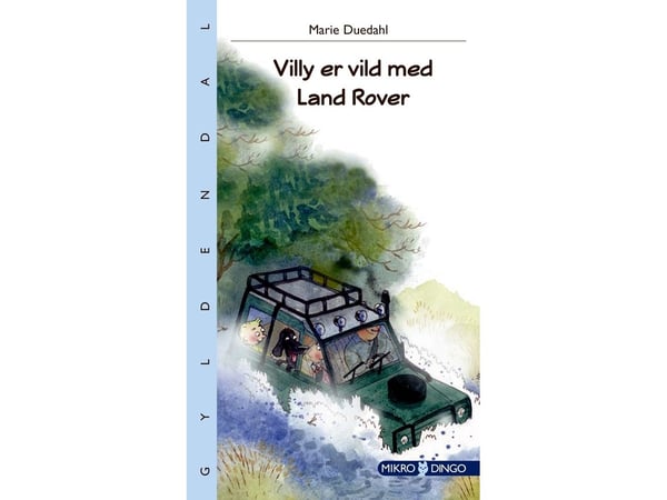 Villy er vill med Land Rover | Marie Duedahl | Språk: Dansk