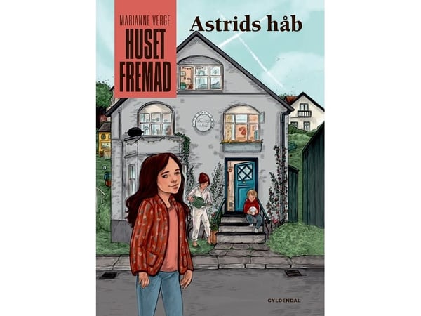 Huset Fremad - Astrids håp | Marianne Verge | Språk: Dansk