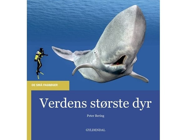 Verdens største dyr | Peter Bering | Språk: Dansk