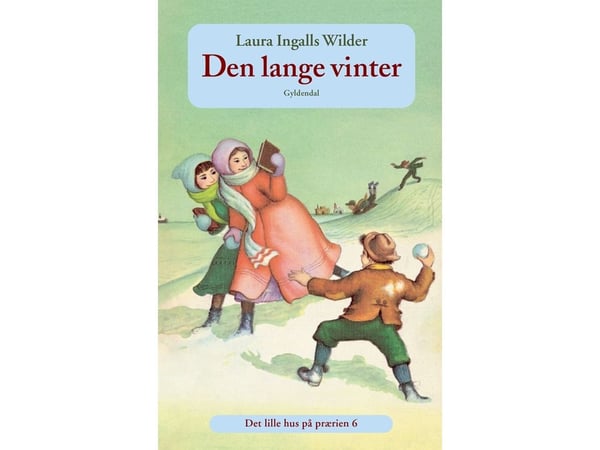Det lille huset på prærien 6 - Den lange vinteren | Laura Ingalls Wilder | Språk: Dansk