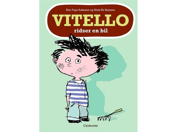 Vitello skraper opp en bil | Kim Fupz Aakeson; Niels Bo Bojesen | Språk: Dansk