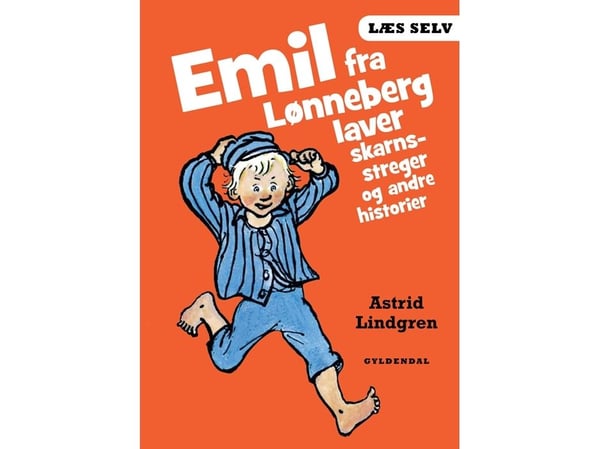 Les selv Emil fra Lønneberget lager tull og andre historier | Astrid Lindgren | Språk: Dansk