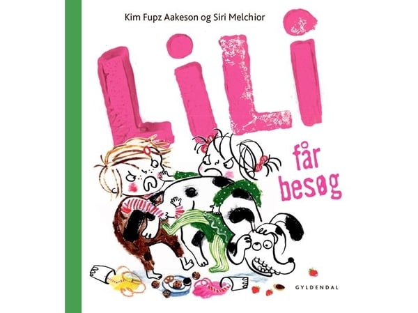 Lili får besøk | Kim Fupz Aakeson; Siri Melchior | Språk: Dansk
