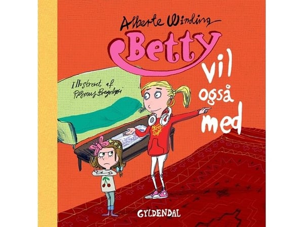 Betty 5 - Betty vil også med | Alberte Winding; Rasmus Bregnhøi | Språk: Dansk