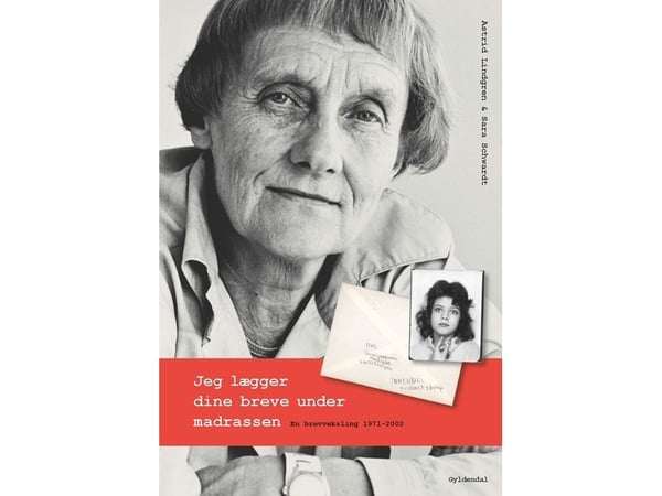 Jeg legger brevene dine under madrassen | Astrid Lindgren;Sara Schwardt | Språk: Dansk