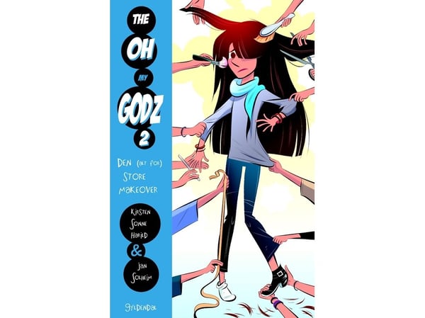 The Oh My Godz 2 - Den (alt for) store makeoveren | Kirsten Sonne Harild; Jan Solheim | Språk: Dansk