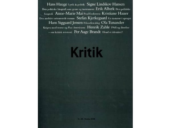 KRITIK, 39. årgang, nr. 181 | Lasse Horne Kjældgaard; Frederik Stjernfelt | Språk: Dansk