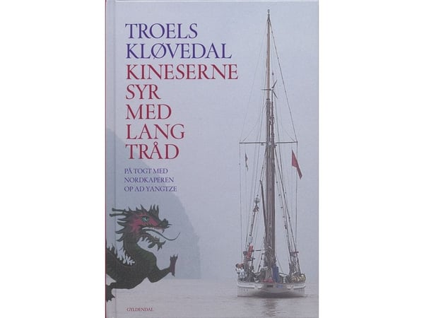 Kineserna syr med lång tråd | Troels Kløvedal | Språk: Danska