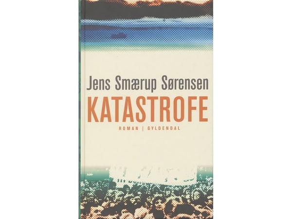 Katastrofe | Jens Smærup Sørensen | Språk: Danska