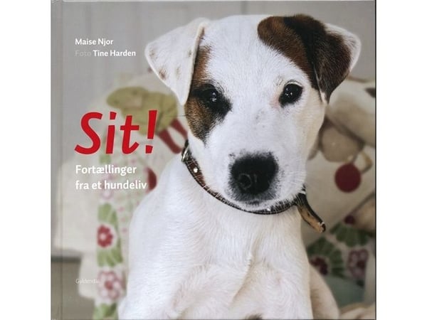 Sit! | Tine Harden; Maise Njor (hund) | Språk: Danska