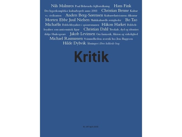 Kritikk, 41. årgang, nr. 187 | Lasse Horne Kjældgaard; Frederik Stjernfelt | Språk: Dansk