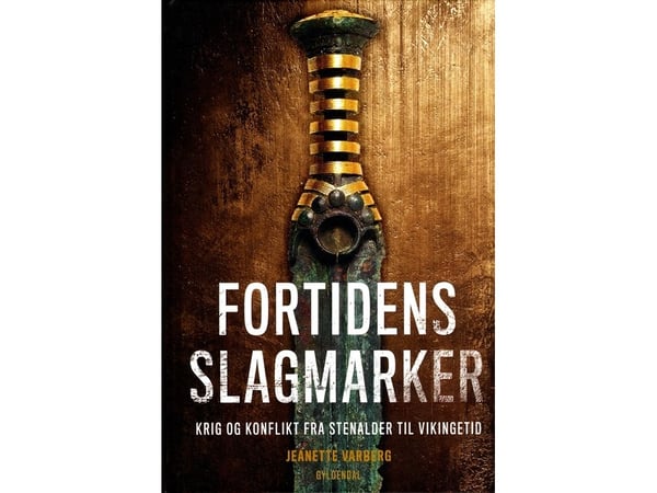 Slagmarker fra fortiden | Jeanette Varberg | Språk: Dansk