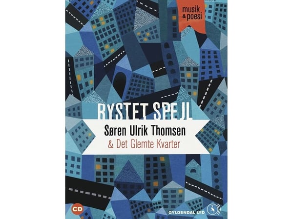 Shaken mirror. Musiikkia ja runoutta | Søren Ulrik Thomsen;The Forgotten Quarter (Unohdettu kortteli) | Kieli: Tanska