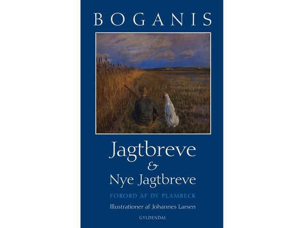 Boganis jaktbrev og nye jaktbrev | Wilhelm Dinesen | Språk: Dansk