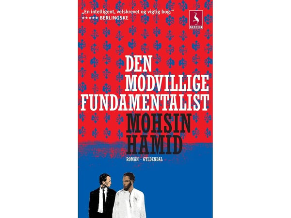 Den motvillige fundamentalisten | Mohsin Hamid | Språk: Danska