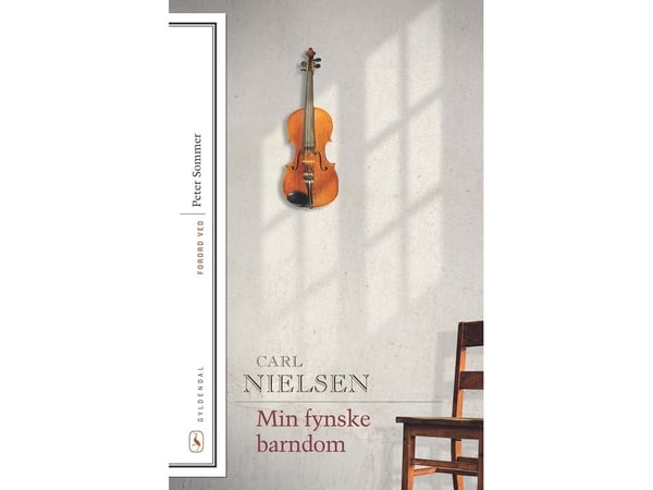 Min fynske barndom | Carl Nielsen | Språk: Dansk